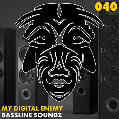 My Digital Enemy - Bassline Soundz